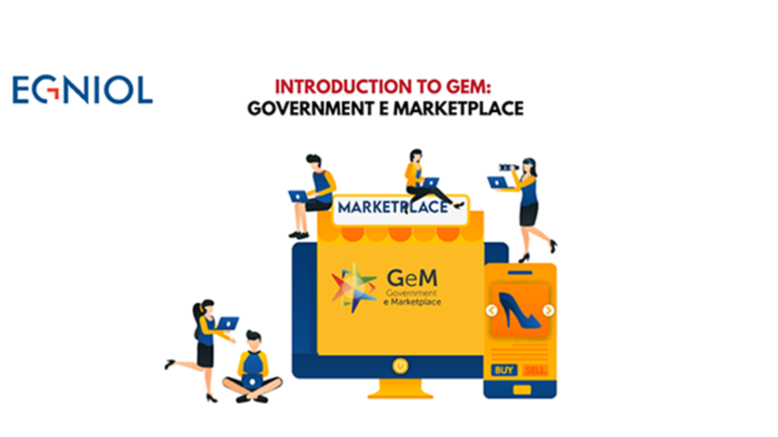 GeM (Government e-marketplace) - By Egniol