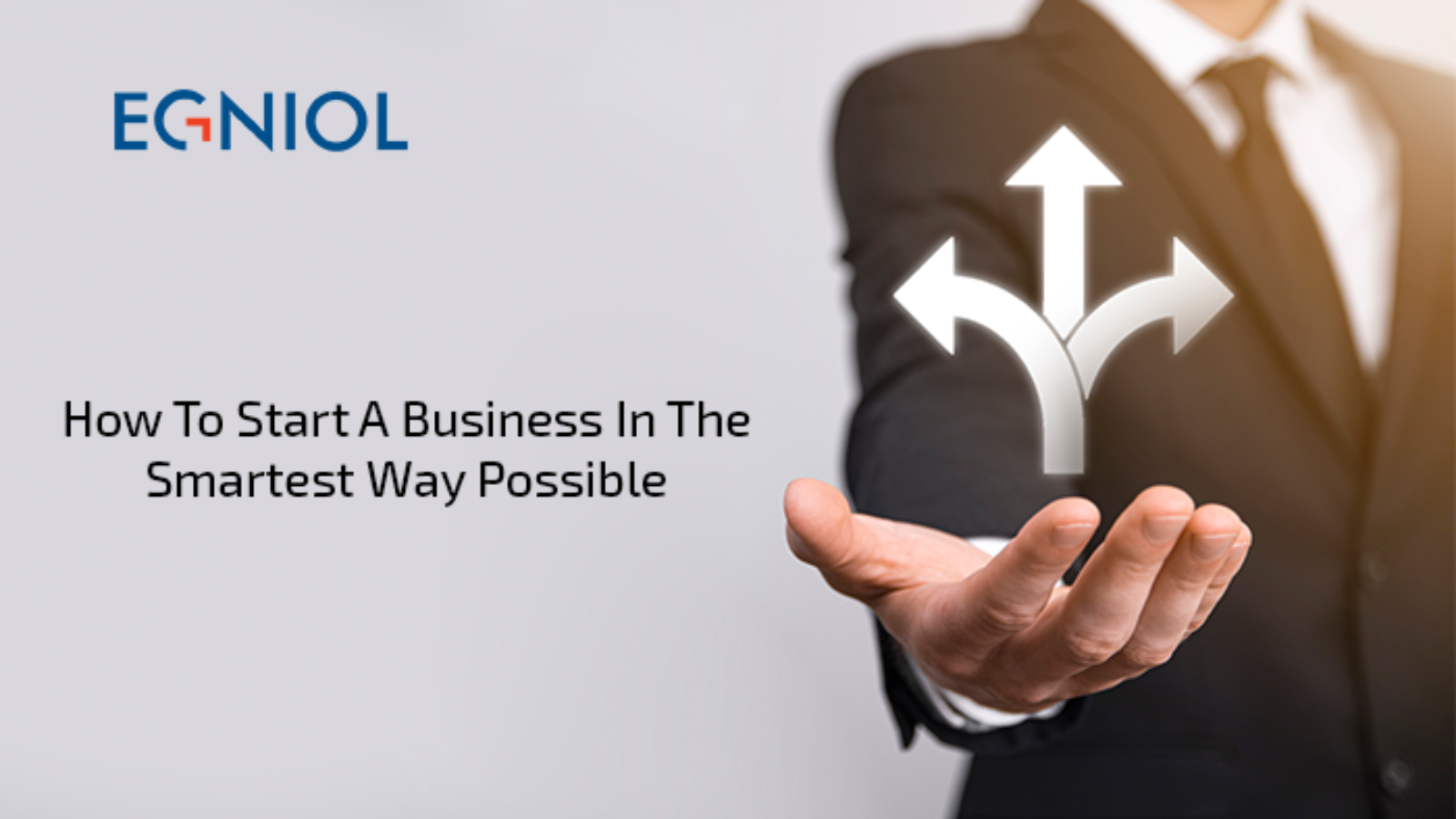 How To Start A Business In India - The Smartest Way by Egniol
