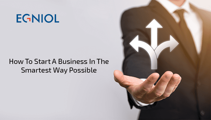 How To Start A Business In India? – The Smartest Way