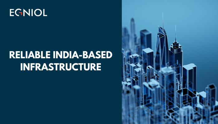 RELIABLE-INDIA-BASED-INFRASTRUCTURE-EGNIOL