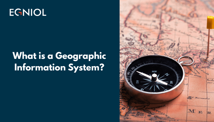 What is a Geographic Information System