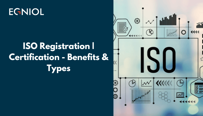 ISO Registration _ Certification - Benefits & Types